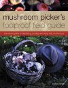 Mushroom Picker's Foolproof Field Guide
