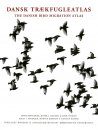 The Danish Bird Migration Atlas / Dansk Traekfugleatlas