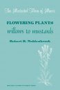 The Illustrated Flora of Illinois, Flowering Plants: Willows to Mustards