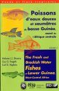 The Fresh and Brackish Water Fishes of Lower Guinea, West-Central Africa, Volume 2 / Poissons d'Eaux Douces et Saumâtres de Basee Guinée, Ouest de l'Afrique Centrale, Volume 2