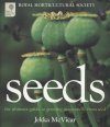 Seeds: The Ultimate Guide to Growing Successfully from Seed