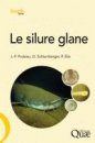 Le Silure Glane (Silurus glanis L.): Biologie, Ecologie, Elevage