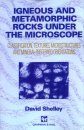 Igneous and Metamorphic Rocks Under the Microscope
