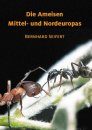 Die Ameisen Mittel- und Nordeuropas [The Ants of Central and Northern Europe]