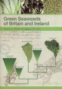 Green Seaweeds of Britain and Ireland