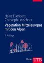 Vegetation Mitteleuropas mit den Alpen [Vegetation of Central Europe and the Alps]