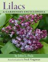 Lilacs: A Gardener's Encyclopedia