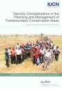 Security Considerations in the Planning and Management of Transboundary Conservation Areas