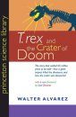 T. rex and the Crater of Doom