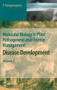 Molecular Biology in Plant Pathogenesis and Disease Management, Vol. 2: Disease Development