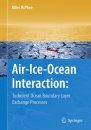 Air-Ice-Ocean-Interaction: Turbulent Ocean Boundary Layer Exchange Processes