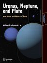 Uranus, Neptune, Pluto and How to Observe Them