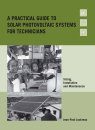 A Practical Guide to Solar Photovoltaic Systems for Technicians