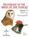 Handbook of the Birds of the World, Volume 5: Barn Owls to Hummingbirds