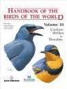 Handbook of the Birds of the World, Volume 10: Cuckoo-Shrikes to Thrushes