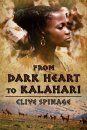 From Dark Heart to Kalahari