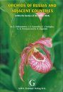 Orchids of Russia and Adjacent Countries