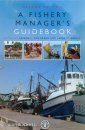 A Fishery Managers' Guidebook