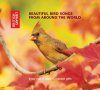 Beautiful Bird Songs from Around the World (2CD)