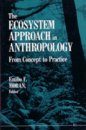 The Ecosystem Approach in Anthropology