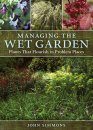 Managing the Wet Garden