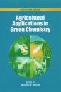 Agricultural Applications in Green Chemistry