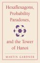 Hexaflexagons, Probability and the Tower of Hanoi