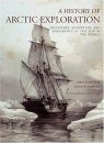 A History of Arctic Exploration