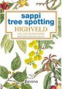 Sappi Tree Spotting: Highveld and the Drakensberg