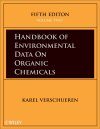 Handbook of Environmental Data on Organic Chemicals