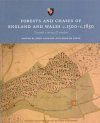 Forests and Chases of England and Wales c.1500 to c.1850