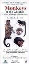 Monkeys of the Guianas – Guyana, Suriname, French Guiana