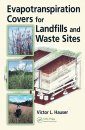 Evapotranspiration Covers for Landfills and Waste Sites