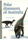Polar Dinosaurs of Australia