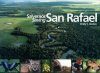 Saving San Rafael / Salvemos San Rafael