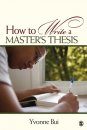 How to Write a Masters Thesis