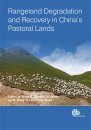 Rangeland Degradation and Recovery in China's Pastoral Lands