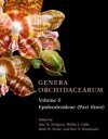 Genera Orchidacearum, Volume 6: Epidendroideae (Part Three) 