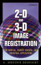 2-D and 3-D Image Registration
