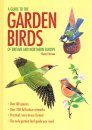 A Guide to the Garden Birds of Britain and Northern Europe
