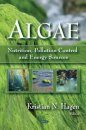 Algae: Nutrition, Pollution, Control and Energy Sources