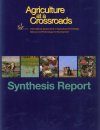 Agriculture at Crossroads, Volume 7: Synthesis Report