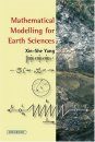 Mathematical Modelling for Earth Sciences