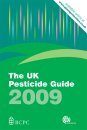 The UK Pesticide Guide 2009