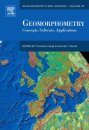 Geomorphometry: Concepts, Software, Applications