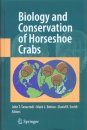 Biology and Conservation of Horseshoe Crabs