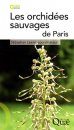 Les Orchidées Sauvages de Paris [The Wild Orchids of Paris]