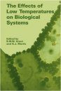 The Effects of Low Temperature on Biological Systems