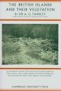 The British Islands and their Vegetation (2-Volume Set)