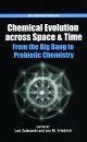 Chemical Evolution across Space and Time